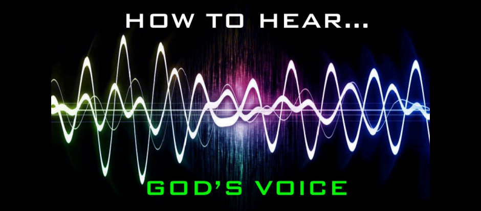 How to Hear God's Voice